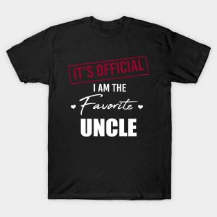 It's Official I Am The Favorite Uncle T-Shirt